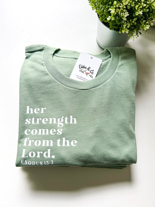 Her Strength Comes From The Lord