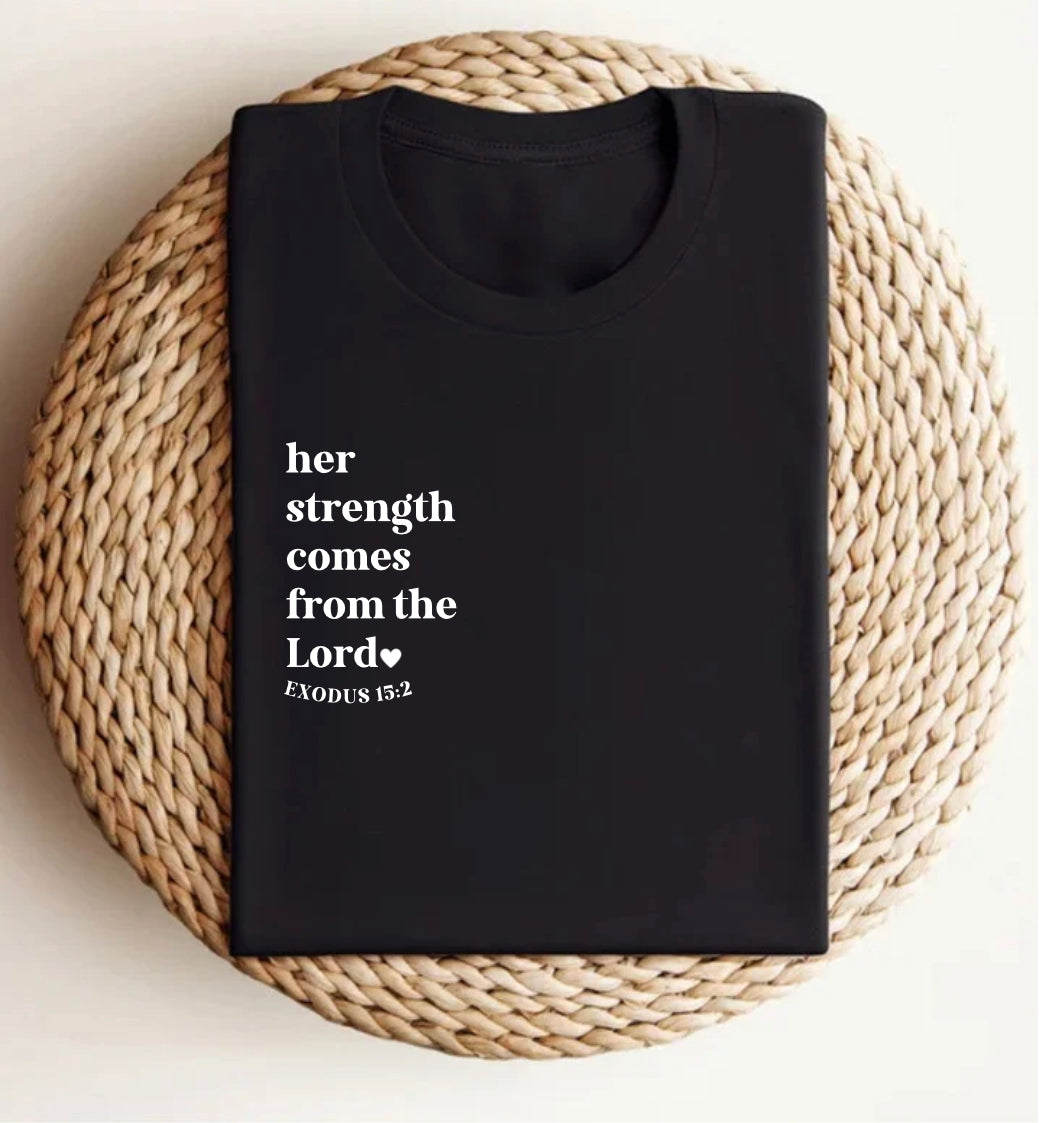 Her Strength Comes From The Lord